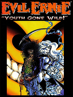 Evil Ernie :Youth Gone Wild 1991